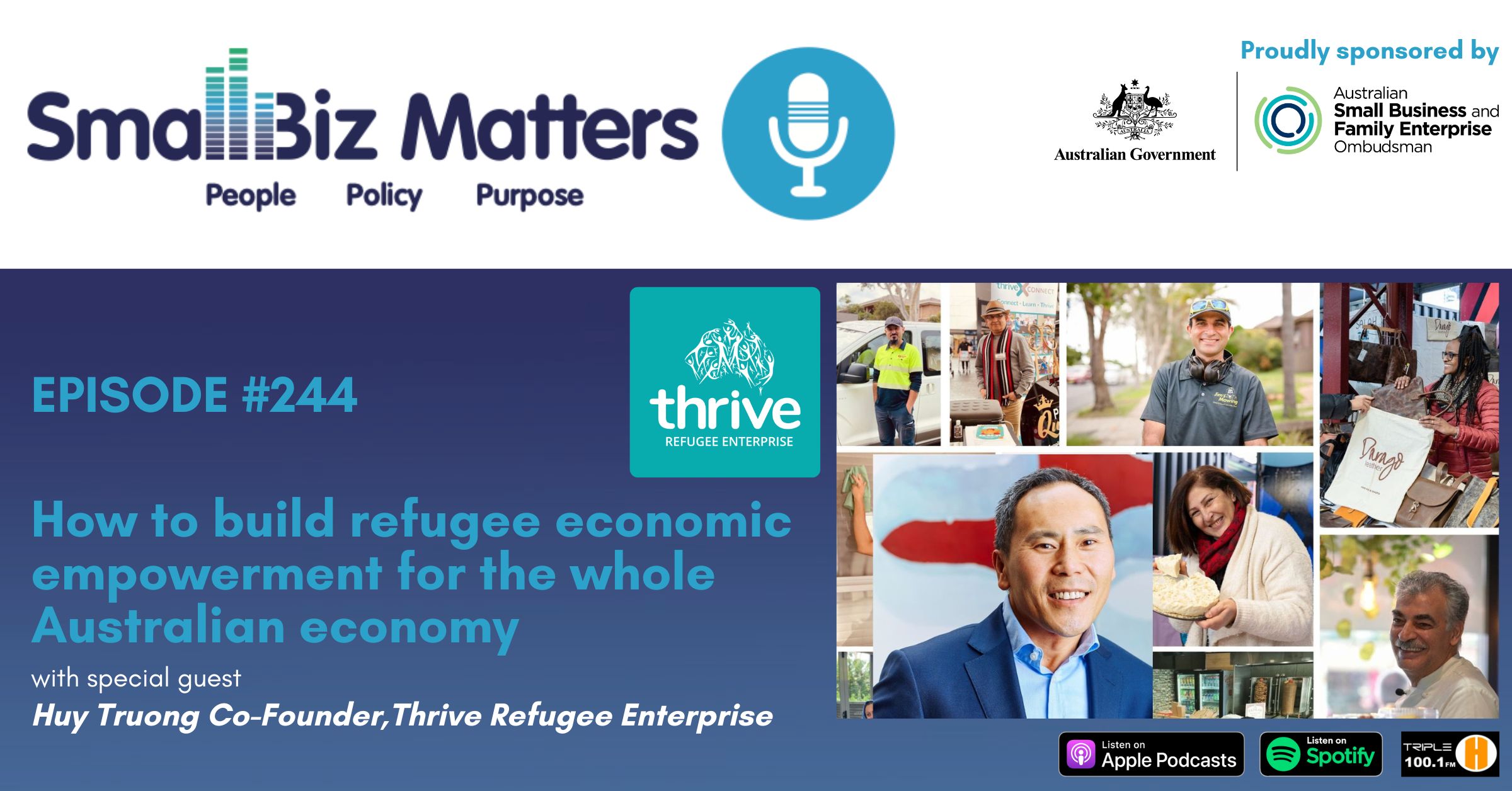 EP#244 ~ How to build refugee economic empowerment for the whole Australian economy